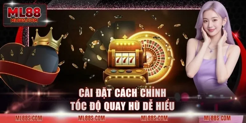Cài đặt cách chỉnh tốc độ quay hũ dễ hiểu