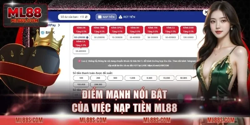 Điểm mạnh nổi bật của việc nạp tiền ML88