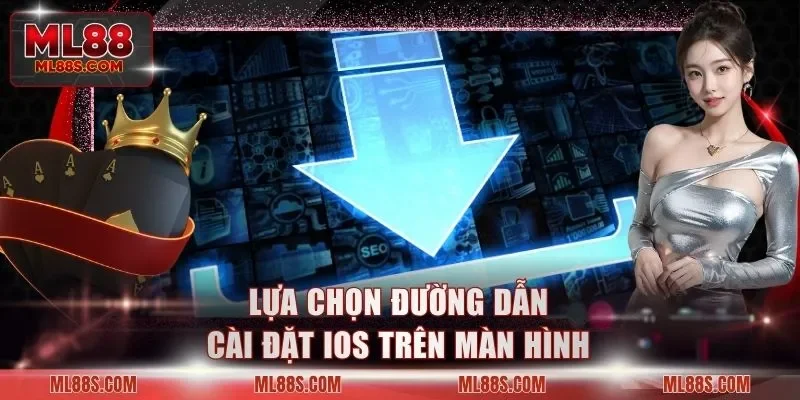 Lựa chọn đường dẫn cài đặt iOS trên màn hình