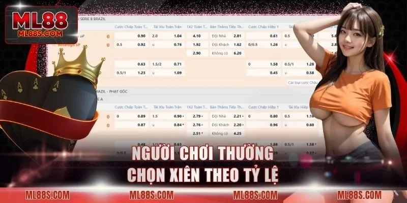 Người chơi thường chọn xiên theo tỷ lệ