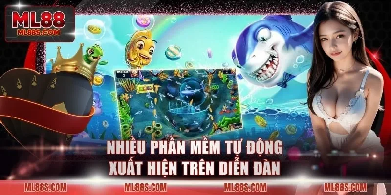Nhiều phần mềm tự động xuất hiện trên diễn đàn