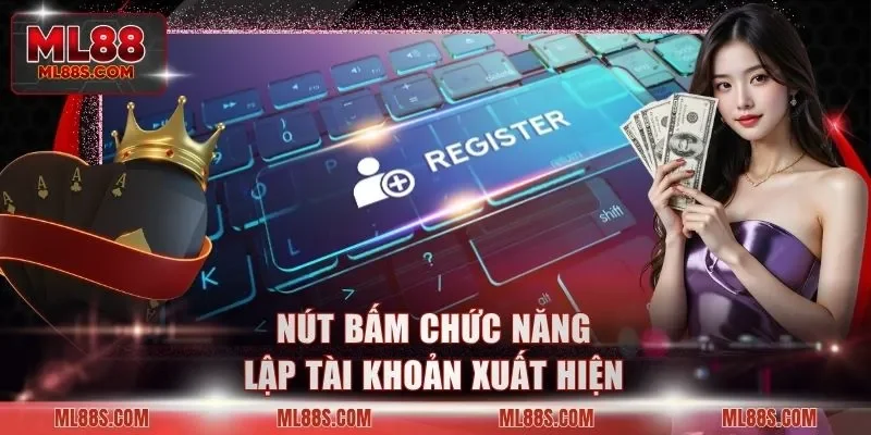 Nút bấm chức năng lập tài khoản xuất hiện